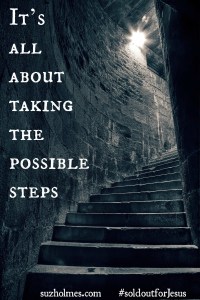 Its all about taking the possible steps